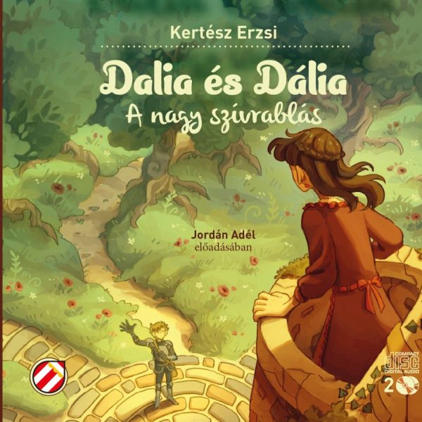 DALIA ÉS DÁLIA - A NAGY SZÍVRABLÁS - HANGOSKÖNYV