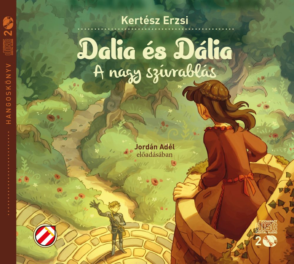 DALIA ÉS DÁLIA - A NAGY SZÍVRABLÁS - HANGOSKÖNYV