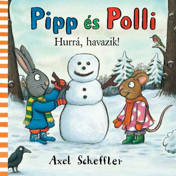 HURRÁ, HAVAZIK! - PIPP ÉS POLLI