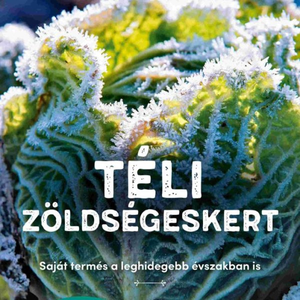 TÉLI ZÖLDSÉGESKERT