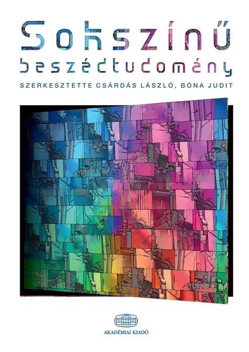 SOKSZÍNŰ BESZÉDTUDOMÁNY