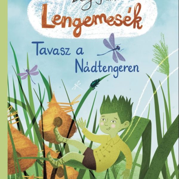 LENGEMESÉK 1. - TAVASZ A NÁDTENGEREN