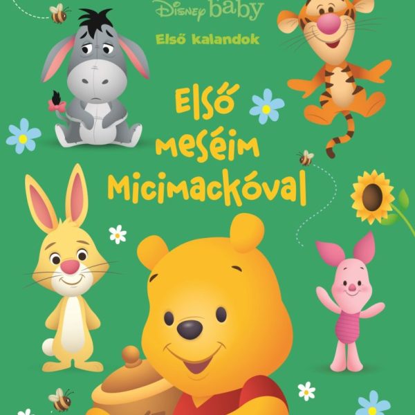 DISNEY BABY - ELSŐ KALANDOK - ELSŐ MESÉIM MICIMACKÓVAL