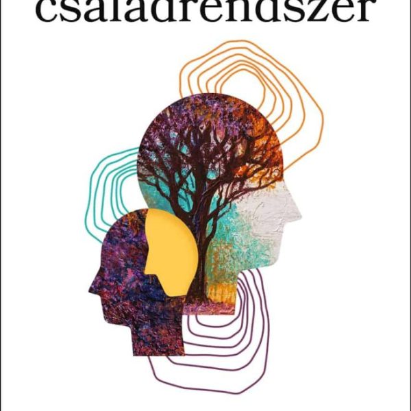 BELSŐ CSALÁDRENDSZER