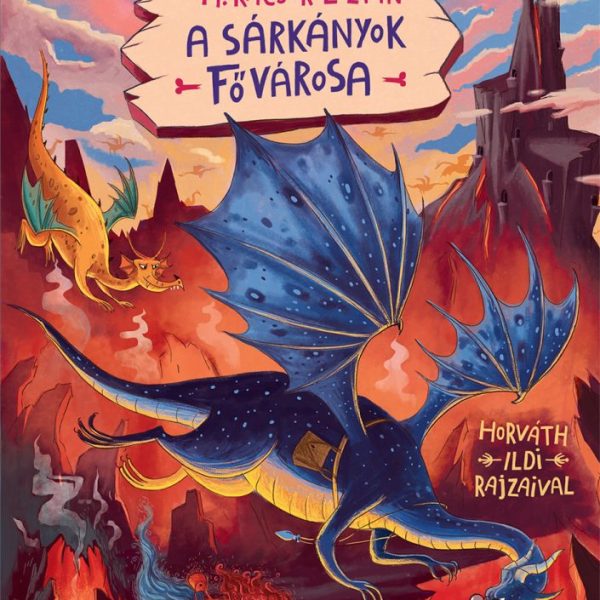 A SÁRKÁNYOK FŐVÁROSA - ZABASZAURUSZOK 6.