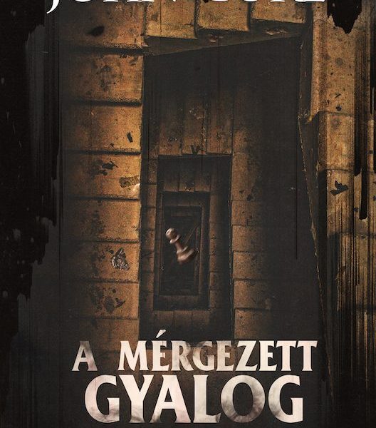A MÉRGEZETT GYALOG - MADÚZA - KRÓNIKÁK 3.