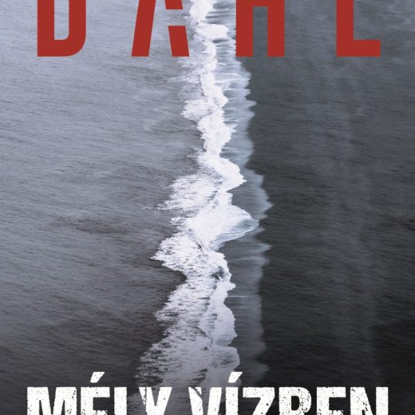 MÉLY VÍZBEN - SKANDINÁV KRIMIK