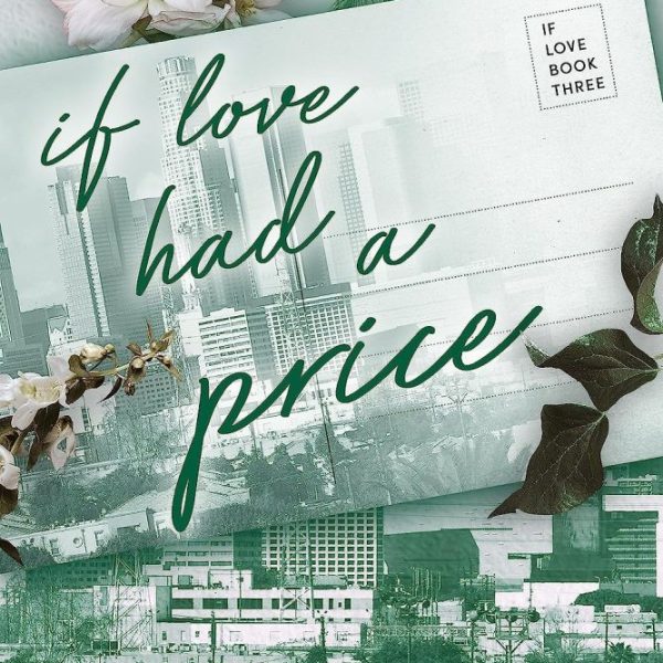 IF LOVE HAD A PRICE (IF LOVE SERIES, BOOK 3)