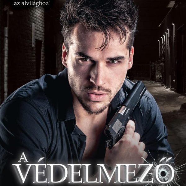 A VÉDELMEZŐ - AZ ALVILÁG ZSOLDOSA