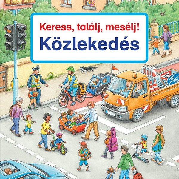KERESS, TALÁLJ, MESÉLJ! KÖZLEKEDÉS