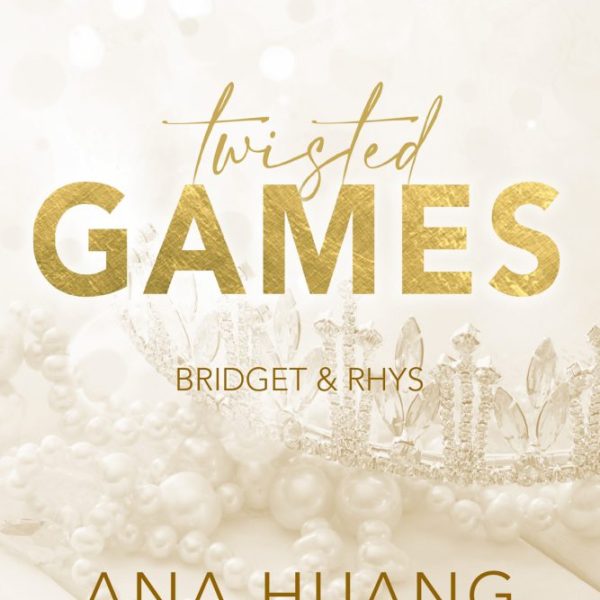 TWISTED GAMES - BRIDGET & RHYS