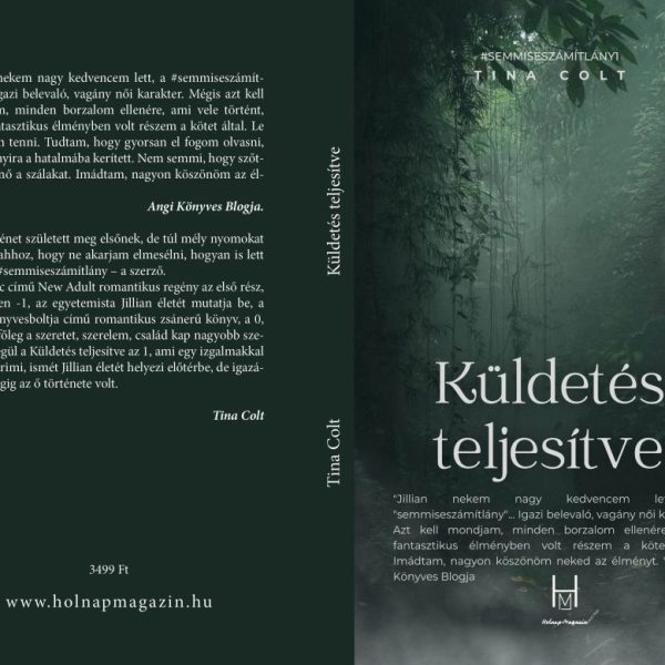 KÜLDETÉS TELJESÍTVE - SEMMI SE SZÁMÍT LÁNY