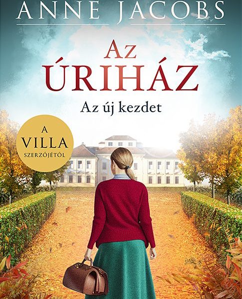 AZ ÚRIHÁZ - AZ ÚJ KEZDET