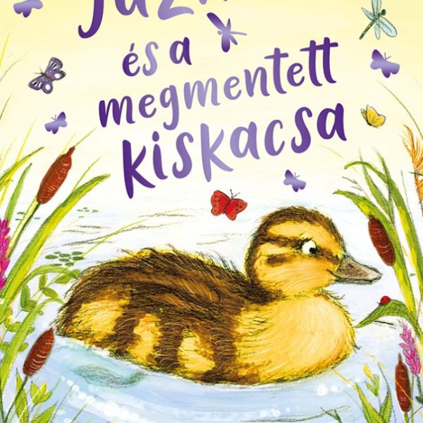 JÁZMIN ÉS A MEGMENTETT KISKACSA