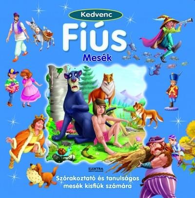 FIÚS MESÉK - KEDVENC