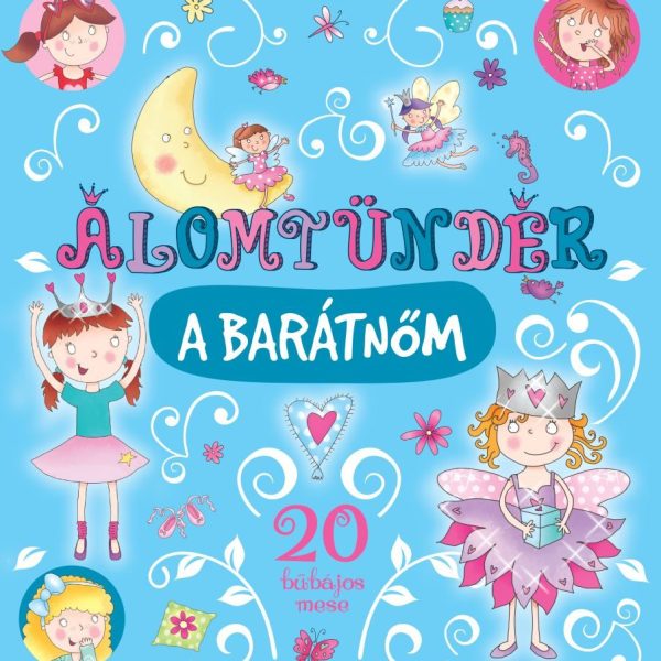 ÁLOMTÜNDÉR A BARÁTNŐM (ÚJ)