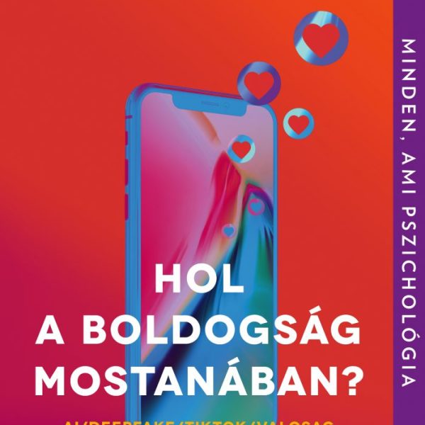 HOL A BOLDOGSÁG MOSTANÁBAN?