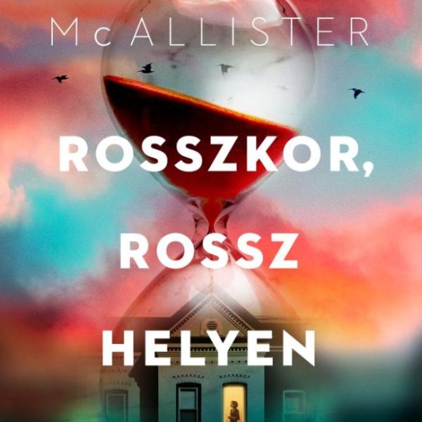 ROSSZKOR, ROSSZ HELYEN