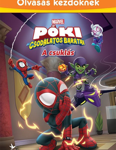 PÓKI ÉS CSODÁLATOS BARÁTAI - A CSUKLÁS (OLVASÁS KEZDŐKNEK)