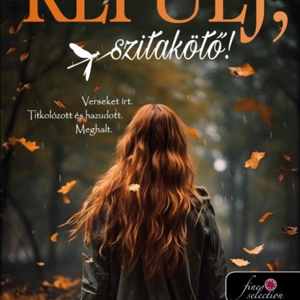 REPÜLJ, SZITAKÖTŐ!