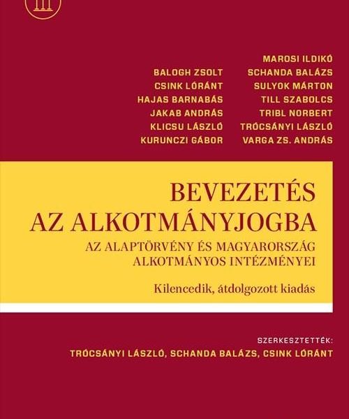 BEVEZETÉS AZ ALKOTMÁNYJOGBA - 9.ÁTDOLG. KIAD. (2021 ŐSZ)