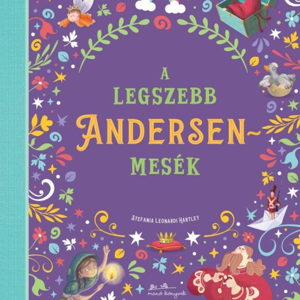 A LEGSZEBB ANDERSEN MESÉK