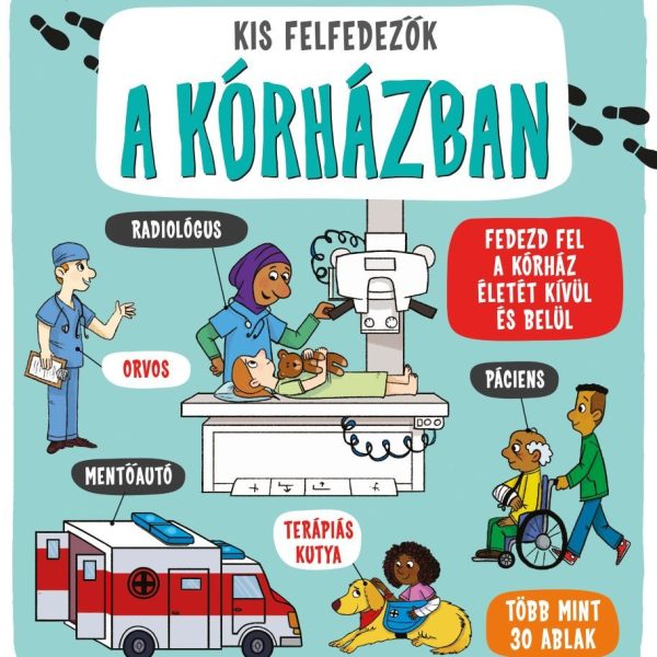 A KÓRHÁZBAN - KIS FELFEDEZŐK