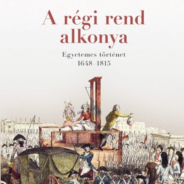 A RÉGI REND ALKONYA - HARMADIK JAVÍTOTT KIADÁS
