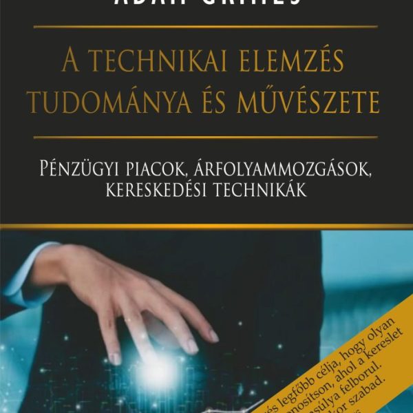 A TECHNIKAI ELEMZÉS TUDOMÁNYA ÉS MŰVÉSZETE