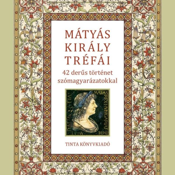 MÁTYÁS KIRÁLY TRÉFÁI