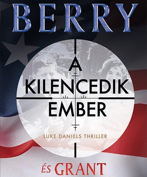 A KILENCEDIK EMBER - LUKE DANIELS THRILLER 1.