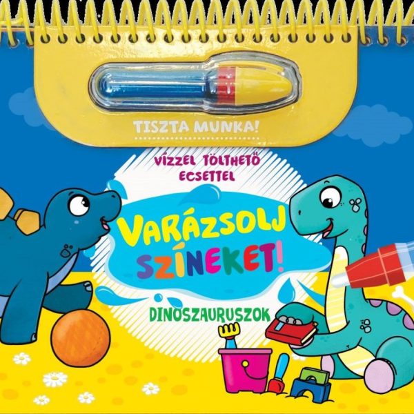 VARÁZSOLJ SZÍNEKET! - DINOSZAURUSZOK (VÍZZEL TÖLTHETŐ ECSETTEL)