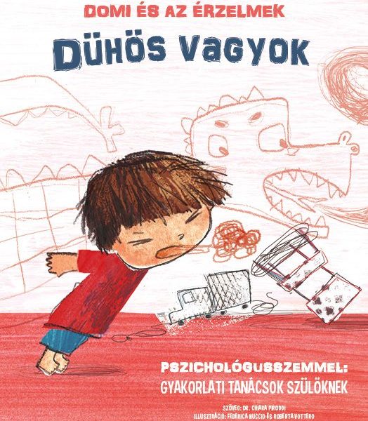DOMI ÉS AZ ÉRZELMEK - DÜHÖS VAGYOK