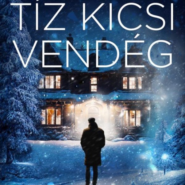 TÍZ KICSI VENDÉG