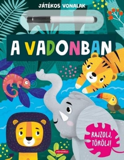 A VADONBAN - JÁTÉKOS VONALAK RAJZOLJ, TÖRÖLJ!