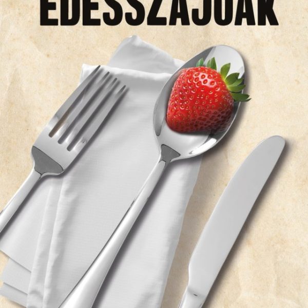 ÉDESSZÁJÚAK