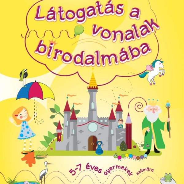 LÁTOGATÁS A VONALAK BIRODALMÁBA - 5-7 ÉVES GYERMEKEK SZÁMÁRA