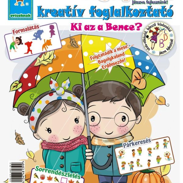 BAGOLYFIÓKA KREATÍV FOGLALKOZTATÓ FÜZET - KI AZ A BENCE?