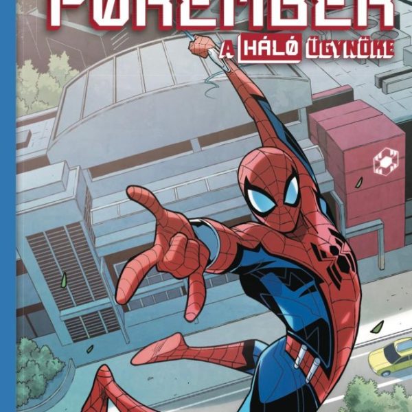 PÓKEMBER, A HÁLÓ ÜGYNÖKE - LEGNAGYOBB MARVEL-HŐSEIM 1.