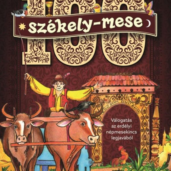 100 SZÉKELY MESE
