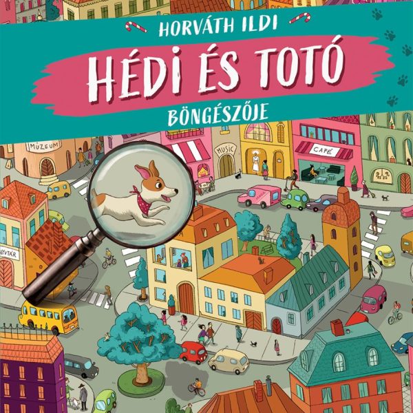 HÉDI ÉS TOTÓ BÖNGÉSZŐJE