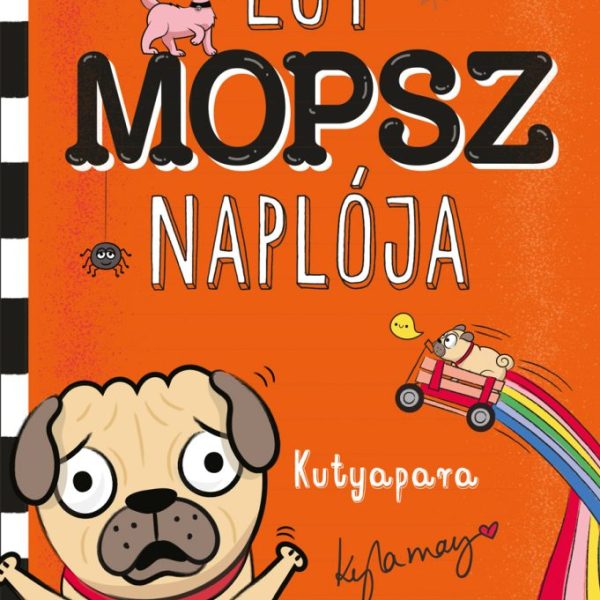 EGY MOPSZ NAPLÓJA  KUTYAPARA