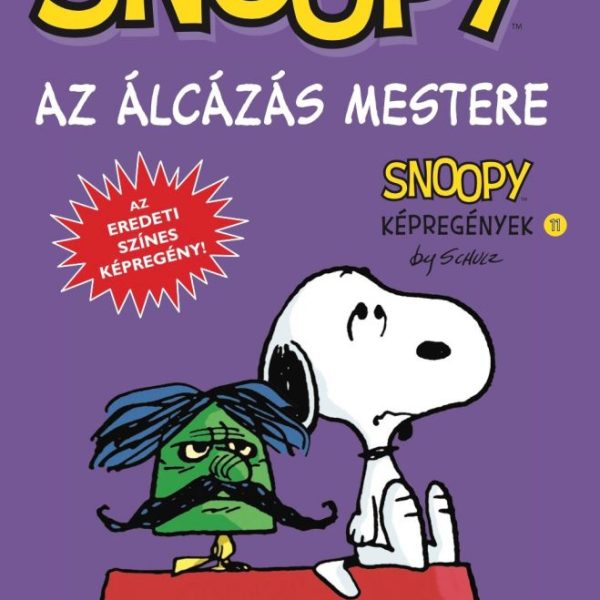 SNOOPY KÉPREGÉNYEK 11. - AZ ÁLCÁZÁS MESTERE