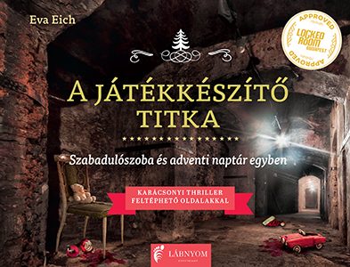 A JÁTÉKKÉSZÍTŐ TITKA - SZABADULÓSZOBA ÉS ADVENTI NAPTÁR EGYBEN