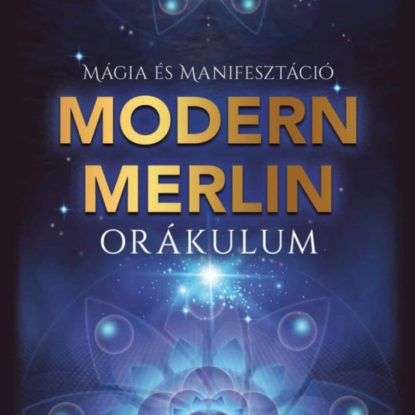 MODERN MERLIN ORÁKULUM - MÁGIA ÉS MANIFESZTÁCIÓ