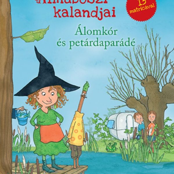 ALMABOSZI KALANDJAI  - ÁLOMKÓR ÉS PETÁRDAPARÁDÉ