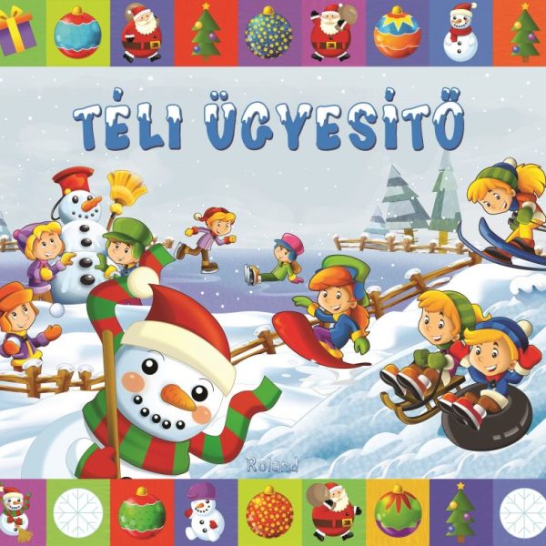 TÉLI ÜGYESÍTŐ