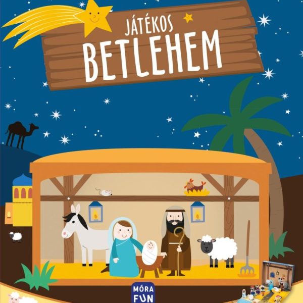 JÁTÉKOS BETLEHEM - KELTSD ÉLETRE A BIBLIAI TÖRTÉNETET!