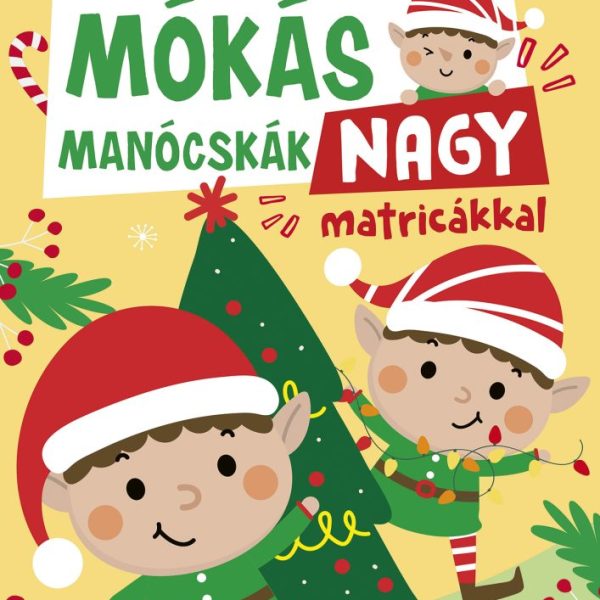 MÓKÁS MANÓCSKÁK - FEJLESZTŐFÜZET NAGY MATRICÁKKAL