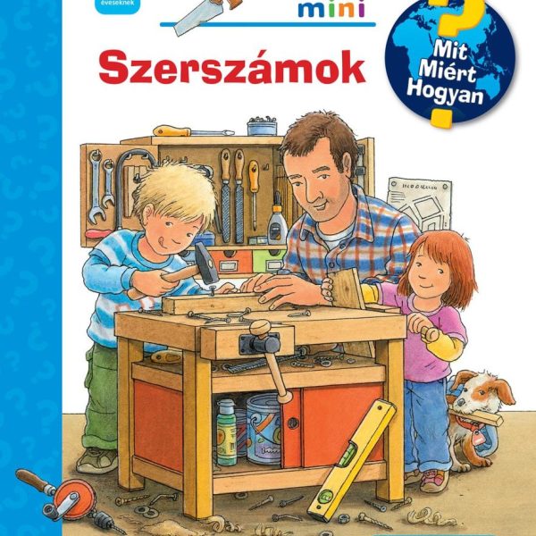 SZERSZÁMOK  MIT? MIÉRT? HOGYAN? MINI (65.)
